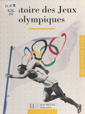 cover image of Histoire des jeux olympiques